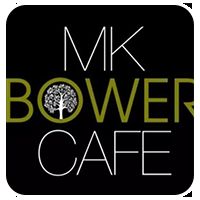 MK Bower Cafe