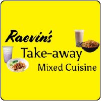 Raevin's Takeaway Mixed Cuisine